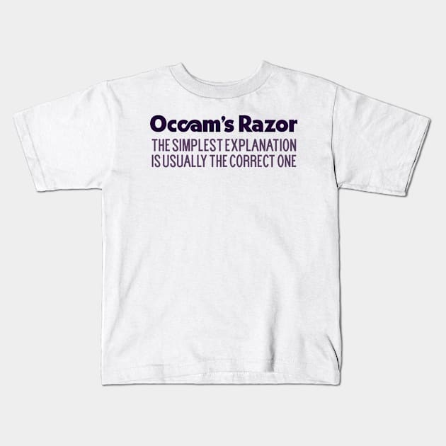 Occam's Razor  --  Typography Definition Kids T-Shirt by DankFutura